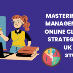 Mastering Time Management in Online Classes: Strategies for UK and US Students