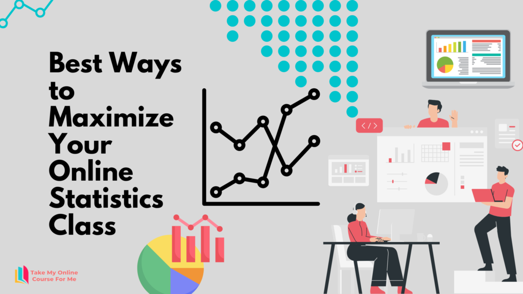 Look no other than professionals for your online statistics class