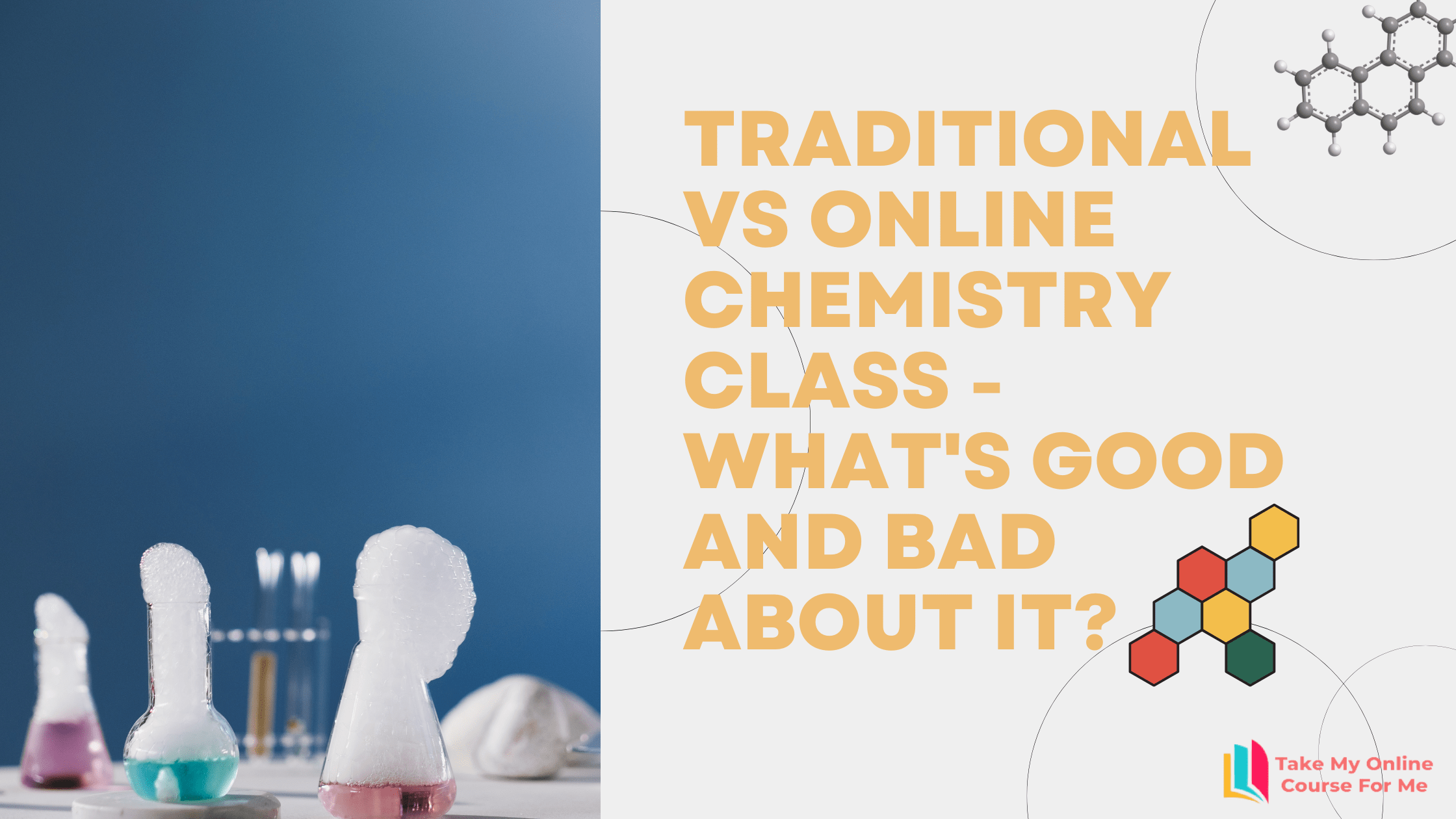 Traditional Vs Online Chemistry Class What is Good And Bad About It