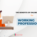 The Benefits of Online Classes for Working Professionals