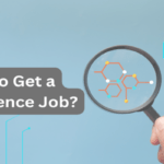 How to Get a Data Science Job?