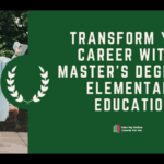 Transform Your Career with a Master's Degree in Elementary Education